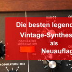 Legendäre Vintage Synthesizer