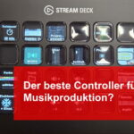 Stream Deck bester Controller